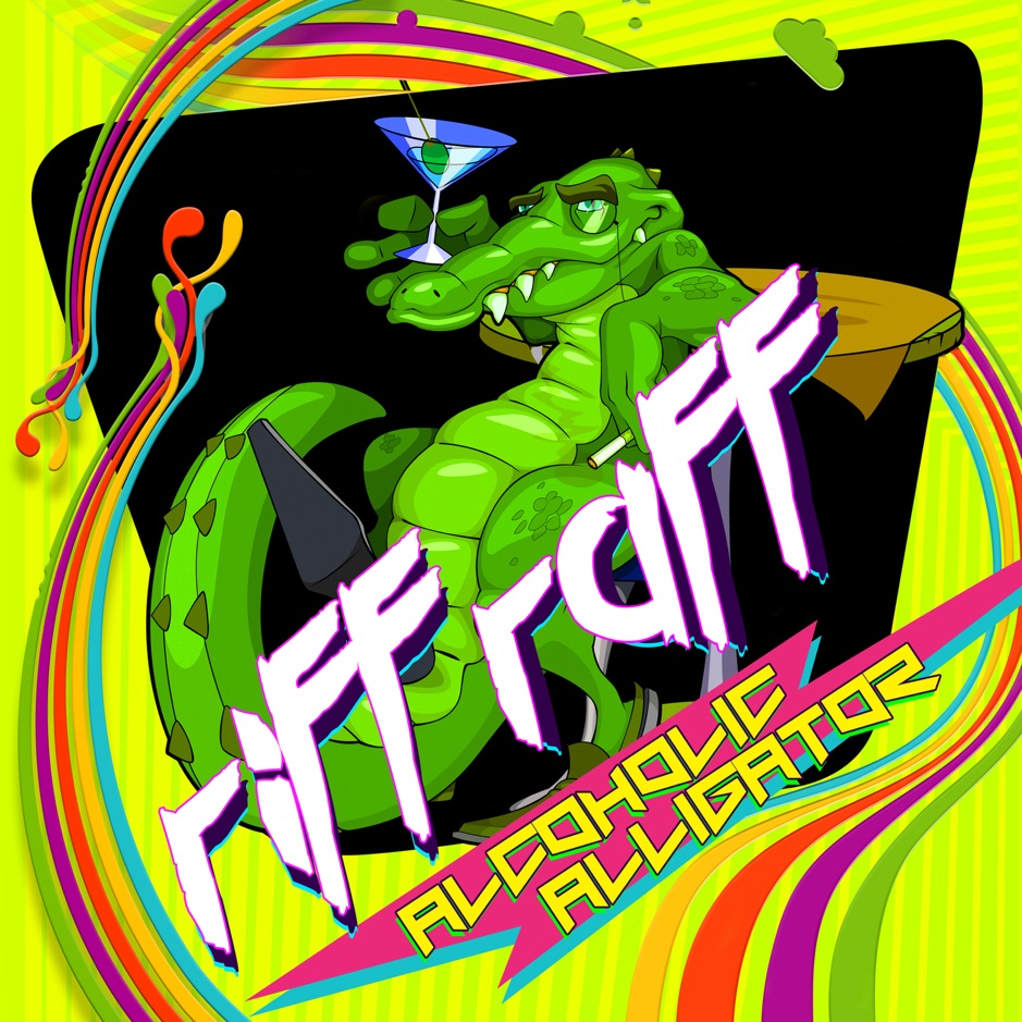 Riff Raff - Alcoholic Alligator